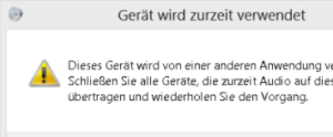 Dieses Gerät wird von einer anderen Anwendung verwendet
